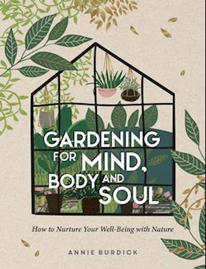 Gardening for Mind, Body and Soul