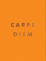 Carpe Diem