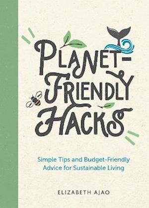 Planet-Friendly Hacks