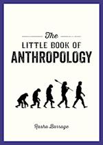 The Little Book of Anthropology