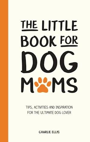 Little Book for Dog Mums