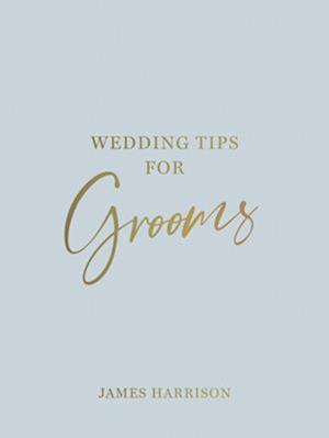 Wedding Tips for Grooms