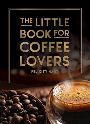 The Little Book for Coffee Lovers
