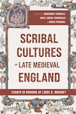 Scribal Cultures in Late Medieval England