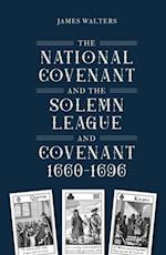 National Covenant and the Solemn League and Covenant, 1660-1696