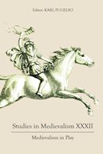 Studies in Medievalism XXXII