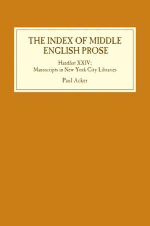 Index of Middle English Prose: Handlist XXIV