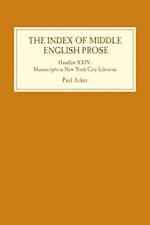 Index of Middle English Prose: Handlist XXIV