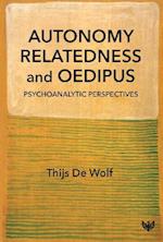 Autonomy, Relatedness and Oedipus : Psychoanalytic Perspectives