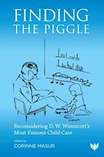 Finding the Piggle : Reconsidering D. W. Winnicott’s Most Famous Child Case