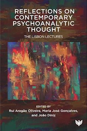 Reflections on Contemporary Psychoanalytic Thought