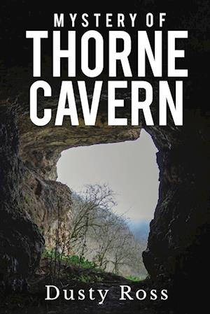 Mystery of Thorne Cavern