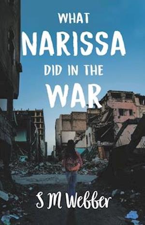 What Narissa Did in the War