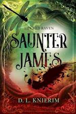 The Red Raven: Saunter James: Saunter James 
