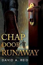 Chap Door Runaway