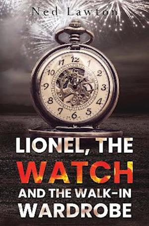 Lionel, the Watch and the Walk-in Wardrobe