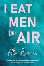 I Eat Men Like Air