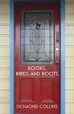 Books, Birds and Boots 