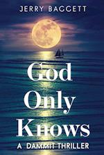 God Only Knows