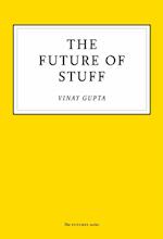 Future of Stuff