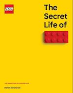 Secret Life of LEGO Bricks, The: The Story of a Design Icon (HB)