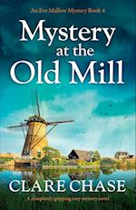 Mystery at the Old Mill