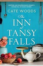 The Inn at Tansy Falls: Gripping and heart-warming women's fiction full of family secrets 