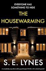 The Housewarming: A completely unputdownable psychological thriller with a shocking twist 