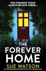 The Forever Home