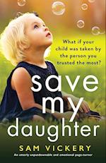 Save My Daughter