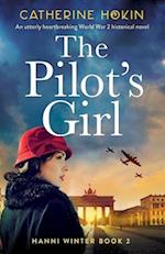 The Pilot's Girl: An utterly heartbreaking World War 2 historical novel 