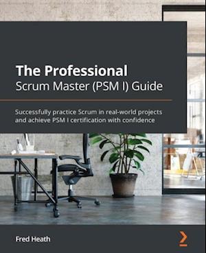 The Professional Scrum Master Guide