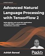 Advanced Natural Language Processing with TensorFlow 2