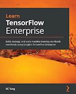 Learn TensorFlow Enterprise
