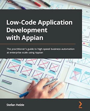 Low-Code Application Development with Appian