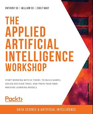 The Applied Artificial Intelligence Workshop