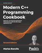 Modern C++ Programming Cookbook