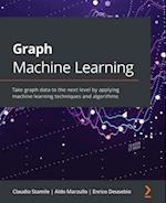 Graph Machine Learning