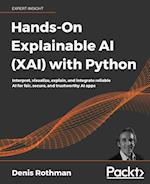 Hands-On Explainable AI (XAI) with Python 