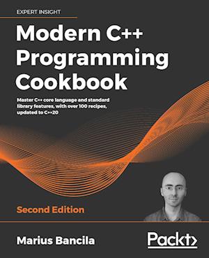 Modern C++ Programming Cookbook - Second Edition