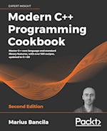 Modern C++ Programming Cookbook - Second Edition 