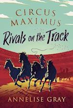 Circus Maximus ~ Rivals On the Track