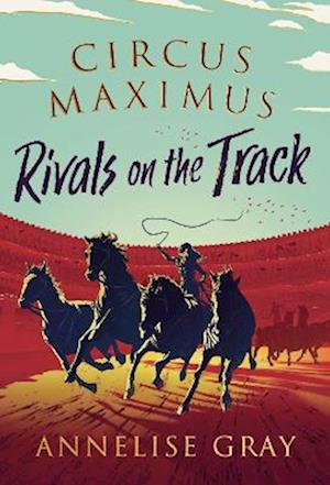Circus Maximus: Rivals On the Track