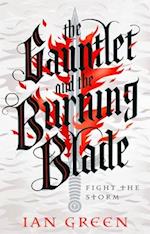 The Gauntlet and the Burning Blade