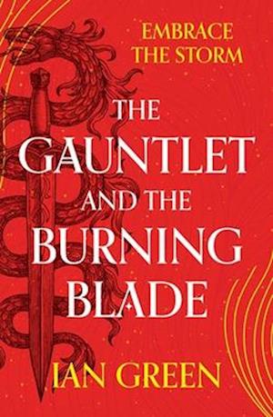 The Gauntlet and the Burning Blade