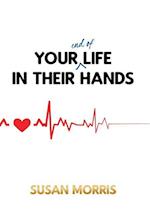 Your End of Life in Their Hands 