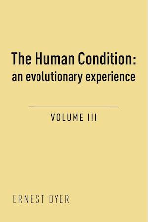 The Human Condition (Volume 3)