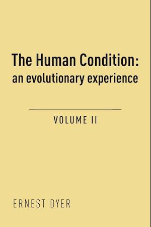 The Human Condition (Volume 2)