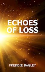 Echoes of Loss 