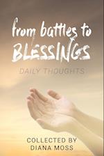 from battles to BLESSINGS 
